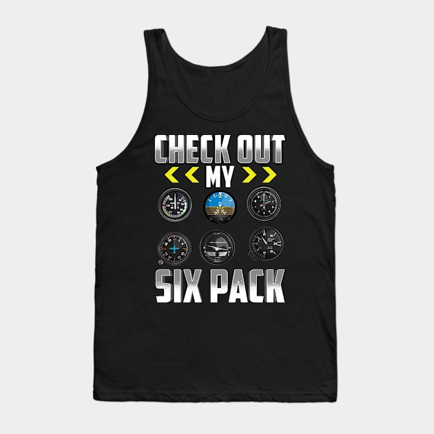 Check Out My Six Pack Airplane Pilot Aviation Pun Tank Top by theperfectpresents